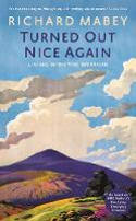 Cover image of book Turned Out Nice Again by Richard Mabey 