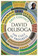 Cover image of book Civilisations: First Contact / The Cult of Progress by David Olusoga 