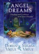 Cover image of book Angel Dreams: Healing and Guidance from Your Dreams by Doreen and Melissa Virtue 