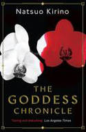 Cover image of book The Goddess Chronicle by Natsuo Kirino