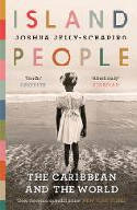 Cover image of book Island People: The Caribbean and the World by Joshua Jelly-Schapiro