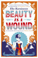 Cover image of book Beauty is a Wound by Eka Kurniawan