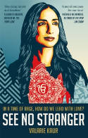 Cover image of book See No Stranger: A Memoir and Manifesto of Revolutionary Love by Valarie Kaur