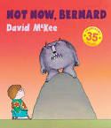 Cover image of book Not Now, Bernard by David McKee