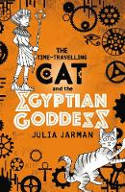 Cover image of book The Time-Travelling Cat and the Egyptian Goddess by Julia Jarman 
