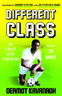 Cover image of book Different Class: Fashion, Football & Funk - The Story of Laurie Cunningham by Dermot Kavanagh 