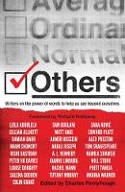 Cover image of book Others: Writers On the Power of Words to Help Us See Beyond Ourselves by Charles Fernyhough (Editor)