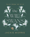 Cover image of book The Wild Swans by Jackie Morris 