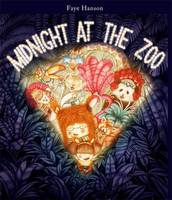 Cover image of book Midnight at the Zoo by Faye Hanson