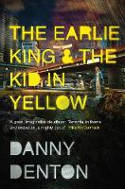 Cover image of book The Earlie King & the Kid in Yellow by Danny Denton