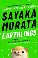 Cover image of book Earthlings by Sayaka Murata