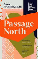 Cover image of book A Passage North by Anuk Arudpragasam 