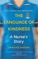 Cover image of book The Language of Kindness: A Nurse