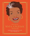 Cover image of book Pocket Maya Angelou Wisdom by Maya Angelou