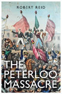 Cover image of book The Peterloo Massacre by Robert Reid 