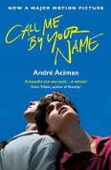 Cover image of book Call Me By Your Name by Andre Aciman