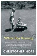 Cover image of book White Boy Running by Christopher Hope 