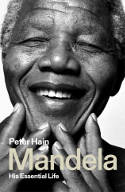 Cover image of book Mandela: His Essential Life by Peter Hain