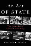 Cover image of book An Act of State: The Execution of Martin Luther King by William F. Pepper