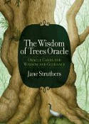 Cover image of book The Wisdom of Trees Oracle by Jane Struthers