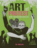 Cover image of book Art of Protest: What a Revolution Looks Like by De Nichols 