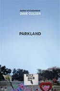 Cover image of book Parkland by Dave Cullen