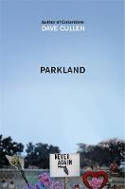 Cover image of book Parkland by Dave Cullen 