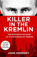Cover image of book Killer in the Kremlin: The Explosive Account of Putin