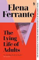 Cover image of book The Lying Life of Adults by Elena Ferrante 