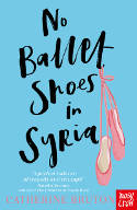 Cover image of book No Ballet Shoes in Syria by Catherine Bruton