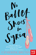 Cover image of book No Ballet Shoes in Syria by Catherine Bruton 