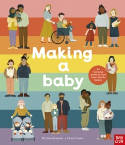 Cover image of book Making A Baby: An Inclusive Guide to How Every Family Begins by Rachel Greener 