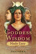 Cover image of book Goddess Wisdom Made Easy by Tanishka 