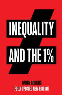 Cover image of book Inequality and the 1% by Danny Dorling