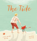 Cover image of book The Tide by Clare Helen Welsh, illustrated by Ashling Lindsay