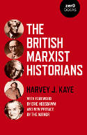 Cover image of book The British Marxist Historians by Harvey J. Kaye