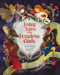Cover image of book Fairy Tales for Fearless Girls by Anita Ganeri, illustrated by Khoa Lee