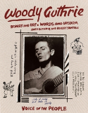 Cover image of book Woody Guthrie: Songs and Art, Words and Wisdom by Nora Guthrie and Robert Santelli