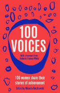 Cover image of book 100 Voices: 100 Women Share Their Stories of Achievement by Miranda Roszkowski (Editor)