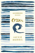 Cover image of book Otter: Accordion Book No 2 (Fold-Out Book) by Jackie Morris