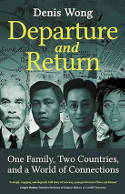 Cover image of book Departure & Return: One Family, Two Countries and a World of Connections by Denis Wong 