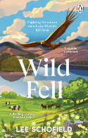 Cover image of book Wild Fell: Fighting for Nature on a Lake District Hill Farm by Lee Schofield