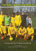 Cover image of book Football Without Borders: The Lives and Times of a Refugee Football Club by Chris Allen