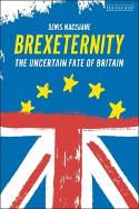 Cover image of book Brexiternity: The Uncertain Fate of Britain by Denis MacShane 