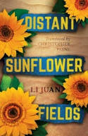 Cover image of book Distant Sunflower Fields by Li Juan 