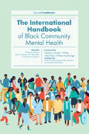 Cover image of book The International Handbook of Black Community Mental Health by Richard Majors, Karen Carberry and Dr Theodore Ransaw (Editors)