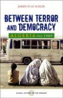 Cover image of book Algeria Since 1989: Between Terror and Democracy by James D. Le Sueur 
