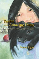 Cover image of book Buster and the Amazing Daisy: Adventures with Asperger Syndrome by Nancy Ogaz