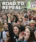 Cover image of book Road to Repeal: 50 Years of Struggle in Ireland for Contraception and Abortion by Therese Caherty , Pauline Conroy and Derek Speirs (Editors)