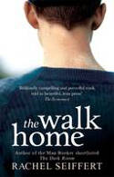 Cover image of book The Walk Home by Rachel Seiffert